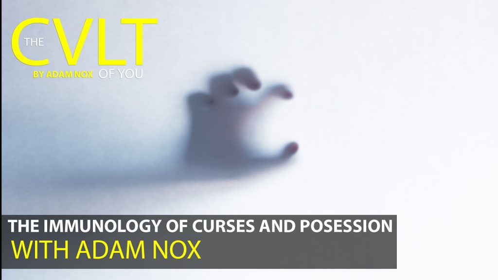 The Immunology of curses and possession