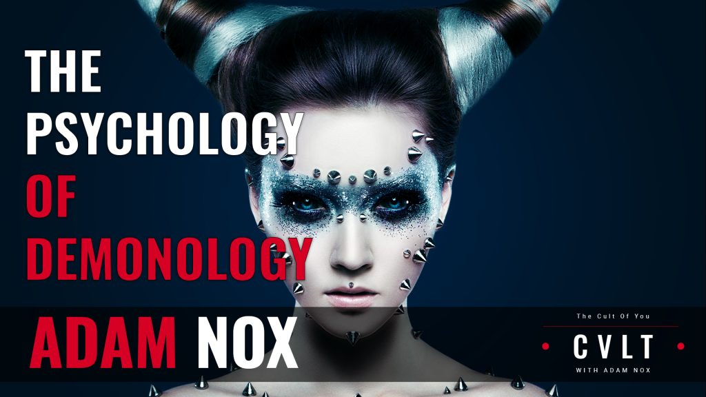 The Psychology of Demonology