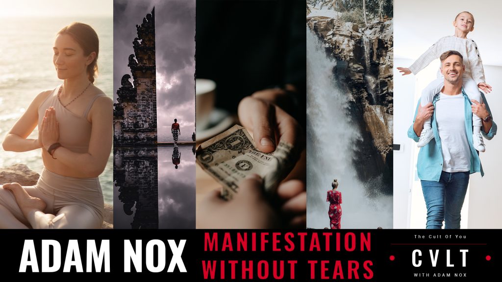 Manifestation Without Tears